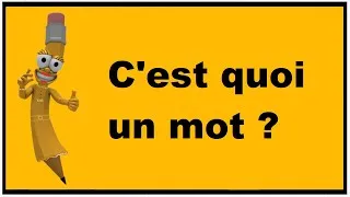 Miniature : C'est quoi un mot