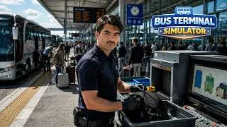 Miniature : [FR] Bus Terminal Simulator - Je prends le contrôle d'une gare routière géante !