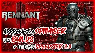 Miniature : REMNANT 2 - GUIDE - COMMENT FAIRE DES BUILDS EFFICACES + LE SPEEDSTER  2.0 #remnant2 #guide #build