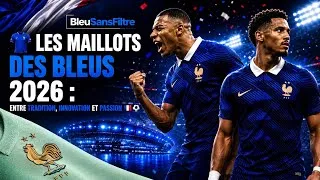 Miniature : Ep 8 : 👕 Les maillots des Bleus 2026 : entre tradition, innovation et passion 🇫🇷⚽
