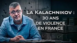 Miniature : 30 ans de Kalachnikov en France : l'arme qui a changé le grand banditisme