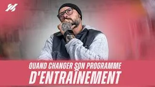Miniature : 🔵QUAND CHANGER SON PROGRAMME D ENTRAINEMENT?
