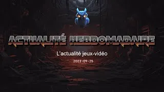 Miniature : Actualité jeux vidéo debrief hebdo semaine 39