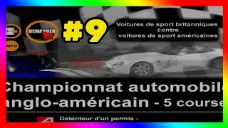 Miniature : Gran Turismo • Événement Spécial • Championnat automobile anglo-américain • Prt 9