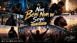Miniature : NOU BÉNI NON W SEYÈ 🙏🏾 | Gospel Worship Créole & Français | Jerving Official