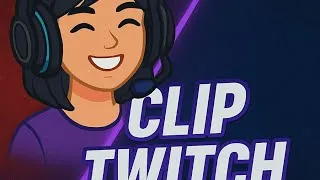 Miniature : CLIPS TWitch