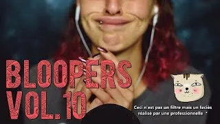 Miniature : NON ASMR ~ Bloopers Vol.10