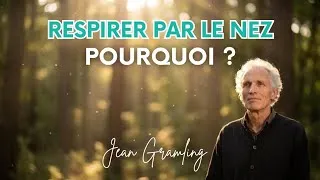 Miniature : Respirer par le nez : retrouver sa vraie dimension — Jean Gramling