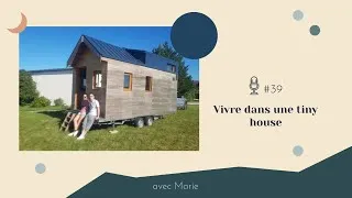 Miniature : Minimalee - #39 | Vivre dans une Tiny House - avec Marie