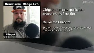 Miniature : Deuxième Chapitre - Clégot - Lancer quelque chose et en être fier