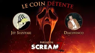 Miniature : Le Coin Détente - Scream 7 (ft. @Diacovinco)