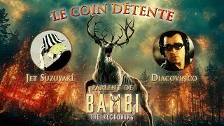 Miniature : Le Coin Détente - Bambi : La Vengeance (ft. @Diacovinco)