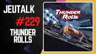 Miniature : [REVIEW] JEUTALK #229 : Thunder Rolls, Thunder Alley rencontre Las Vegas !