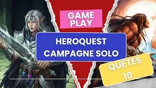Miniature : [GAMEPLAY] Heroquest Solo, les premières lueurs ! GRAND FINAL !
