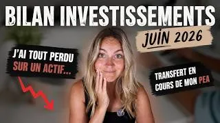 Miniature : BILAN INVESTISSEMENTS JUIN 2026 - Oups, j'ai fais une bêtise