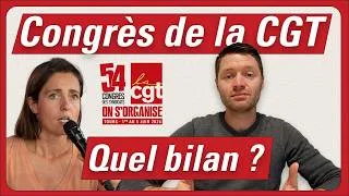 Miniature : Les ENJEUX du CONGRÈS de la CGT - L'Édito de Gilliatt