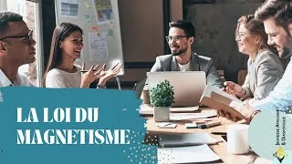 Miniature : La loi du magnétisme et leadership