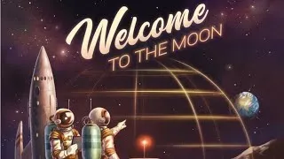 Miniature : #03 - WELCOME TO THE MOON [FR]