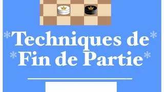 Miniature : Apprendre les techniques de Fin de partie- Vidéo # 120
