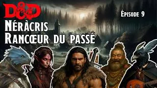 Miniature : Donjons et Dragons. Campagne Néràcris. Partie 9