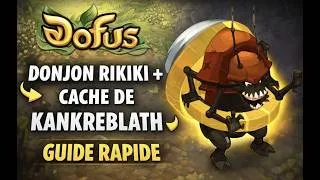 Miniature : Dofus : Donjon Rikiki + entrée du Cache de Kankreblath ( Succès ) SANS SON