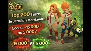 Miniature : Dofus 3.6 beta : Iop 200 Terre vs Korriandre à -15 000 ou  - 5000 en coco ? ou fail ?