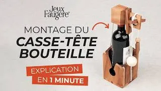 Miniature : Comment monter le Casse-Tête Bouteille en Bois ? Le tutoriel en moins d'1 minute - Jeux Faugère®