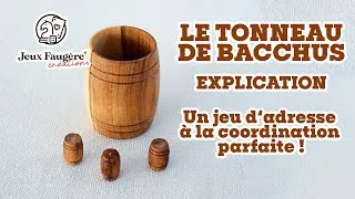 Miniature : LE TONNEAU DE BACCHUS - Explication -  Le jeu d'adresse qui exige une coordination parfaite.