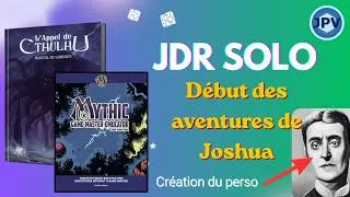 Miniature : Le JDR l'Appel de Cthulhu en solo avec Mythic, ça donne quoi ? - Début d'aventure