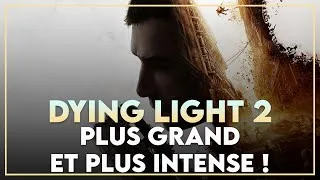 Miniature : TEST DYING LIGHT 2 : PLUS GRAND ET PLUS INTENSE !