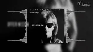 Miniature : Catherine Lara - Nuit Magique (Offer Nissim Vocal Remaster Mix)