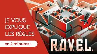 Miniature : Je vous explique les règles complètes du jeu RAVEL en moins de 2 minutes!
