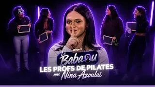Miniature : LE BABAOU | Les Profs de Pilates (ft Nina Azoulai)