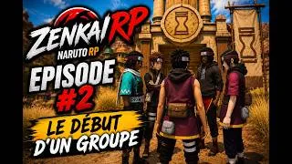 Miniature : ZenkaiRP - Épisode 2 : Le début d'un groupe