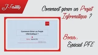 Miniature : Comment Gérer un Projet Informatique? + Bonus : Spécial PFE