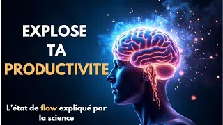 Miniature : L’état de flow expliqué par la science : Le secret des génies et des athlètes