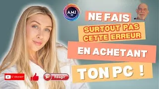 Miniature : Ne fais SURTOUT PAS cette ERREUR en achetant ton ordinateur ! (Tu vas REGRETTER)