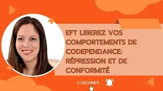 Miniature : EFT libérer la codépendance : Brisez la répression et conformité