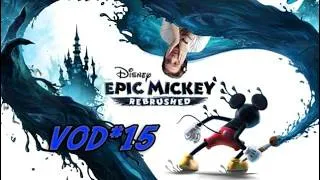Miniature : (VOD) EPIC MICKEY Rebrushed #FIN - Combat final contre le FANTOME