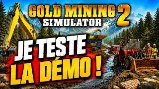 Miniature : JE TESTE LA DÉMO DE GOLD MINING SIMULATOR 2 ! PREMIÈRES IMPRESSIONS
