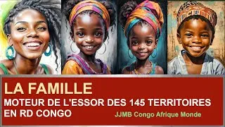 Miniature : RD Congo | La place première de la famille pour l'essor des 145 territoires. Mettons-la au travail.