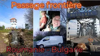 Miniature : VLOG en Van - Passage frontière Roumanie Bulgarie