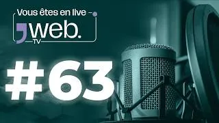 Miniature : Live J'Web Tv #63 (07/04/26)