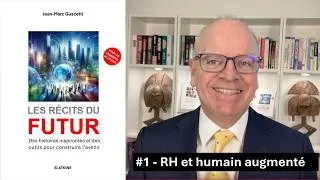 Miniature : 🎥 Les récits du futur #1 - RH et humain augmenté