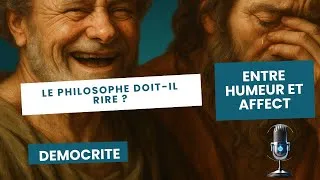 Miniature : Le philosophe doit-il rire ? Entre humeur et affect