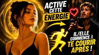 Miniature : Quand tu ACTIVES CETTE ÉNERGIE, IL/ELLE commence à te courir après | Psychologie humaine
