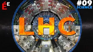 Miniature : LHC : le Grand Collisionneur #09 Science