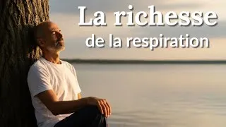 Miniature : La richesse de la respiration