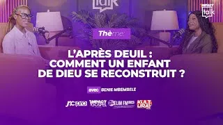 Miniature : L’APRÈS DEUIL : Comment un enfant de Dieu se reconstruit ? | Avec Benie Mbembele (Impact Talk)
