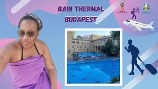 Miniature : ✈️  Bain Thermal à Budapest | EURO 2020